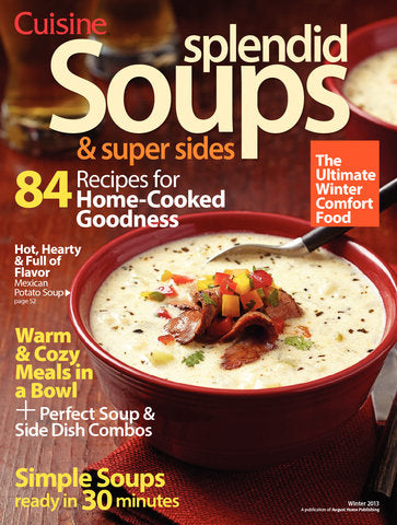 Splendid Soups: Splendid Soups & Spectacular Sides to Make a Meal