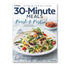 Fast & Fresh Meals Bundle with Time-Saving Kitchen Tips + Two Free Gifts