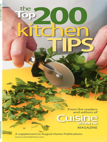 Cooking Tip Magazine The Top 200 Kitchen Tips – Cuisine at Home