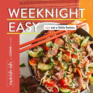 Nutrish-ish: Weeknight Easy